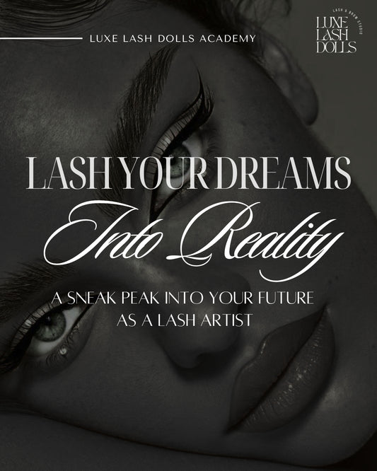 Lash Your Dreams Into Reality Ebook - Luxe Lash Dolls